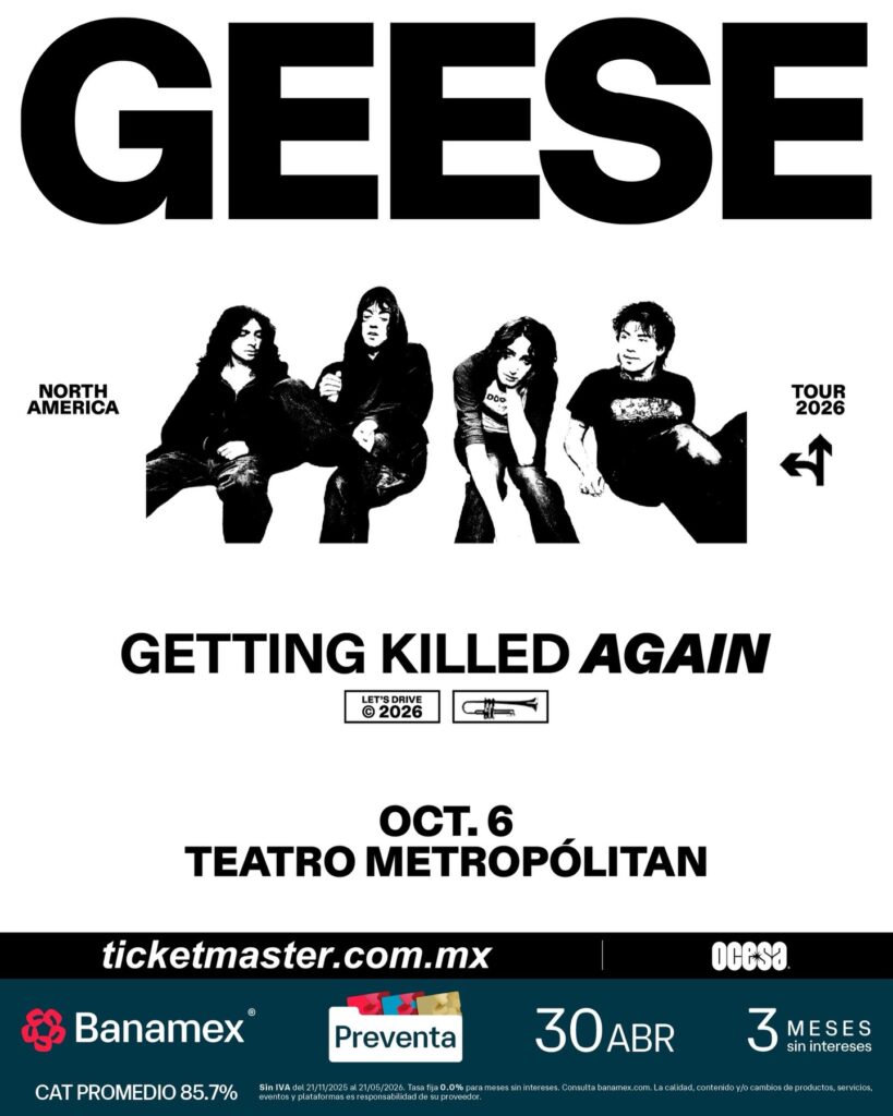 Flyer Geese Teatro Metropolitan CDMX México octubre 2026 OCESA