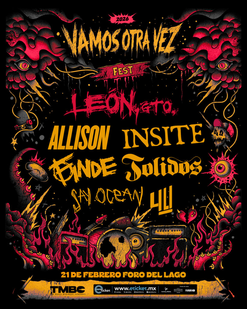 Flyer Vamos Otra Vez Fest 2026 Allison Finde Tolidos Say Ocean Lili Insite León