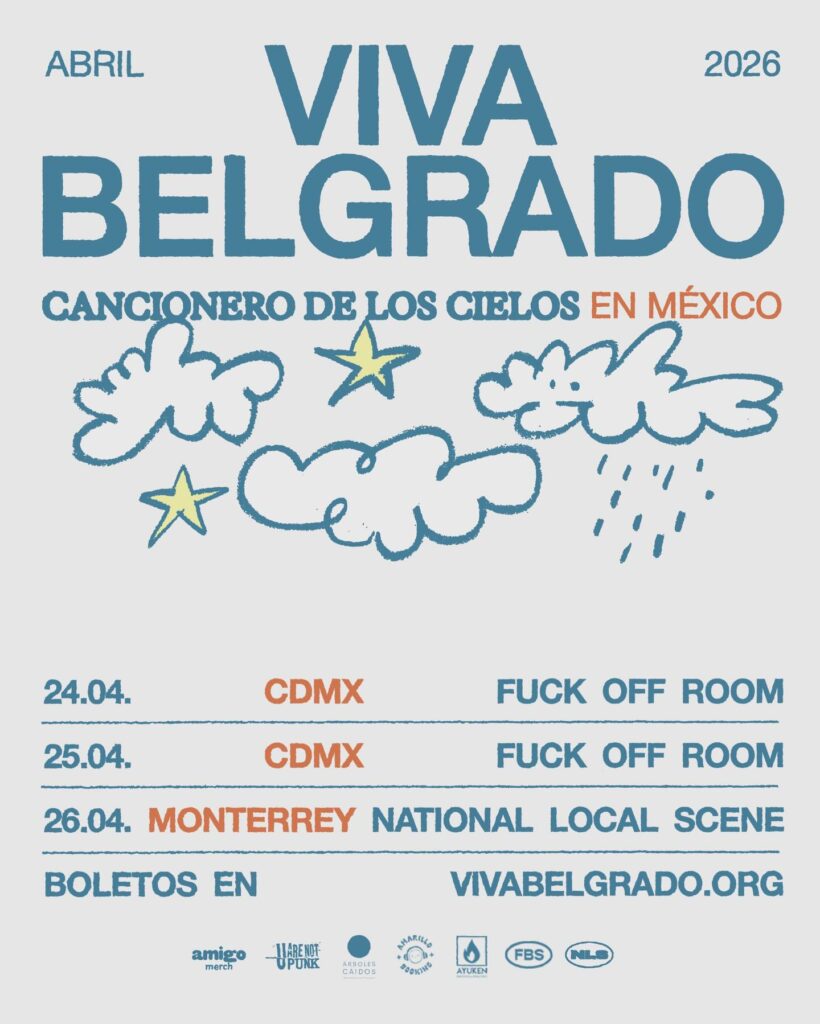 Flyer Viva Belgrado México Fuck Off Room CDMX National Local Scene Monterrey Amarillo Booking Punkcast